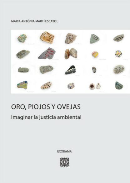 Oro, piojos y ovejas. Imaginar la justicia ambiental