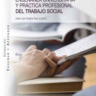 Enseñanza universitaria y práctica profesional del trabajo social