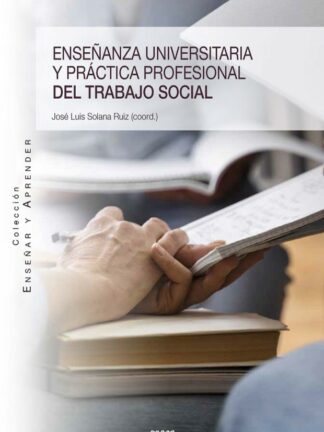 Enseñanza universitaria y práctica profesional del trabajo social