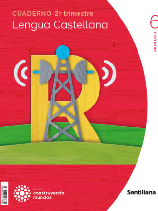 Cuaderno Lengua castellana 6 Primaria 2ª Trimestre