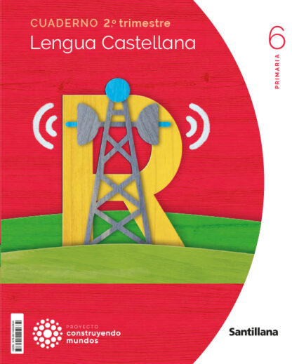 Cuaderno Lengua castellana 6 Primaria 2ª Trimestre