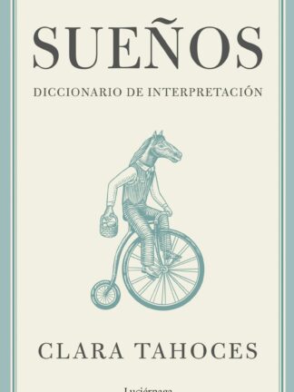 Sueños. Diccionario de interpretación