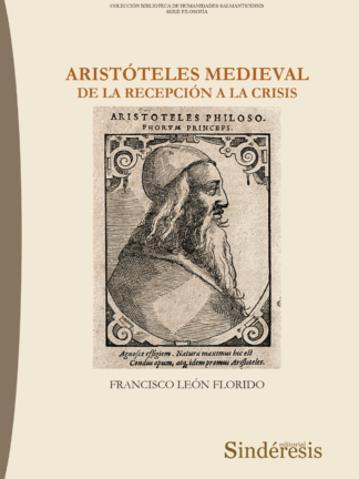 Aristóteles medieval. De la recepción a la crisis
