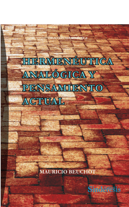Hermenéutica analógica y pensamiento actual