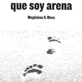 Ahora que soy arena