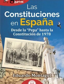 GuíaBurros: Las Constituciones en España Desde la "Pepa" hasta la Constitución de 1978