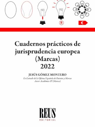 Cuadernos prácticos de jurisprudencia europea. (Marcas)2022
