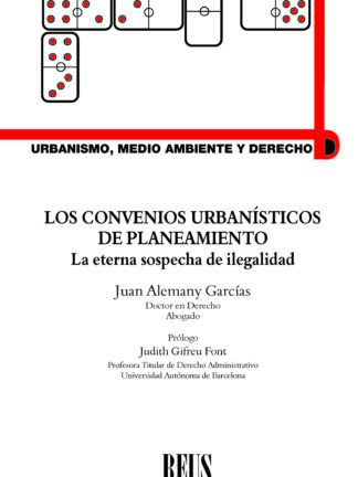 Convenios urbanísticos de planeamiento La eterna sospecha de ilegalidad