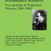 Pensamientos alciónicos. Una antología de Fragmentos Póstumos (1869-1889)