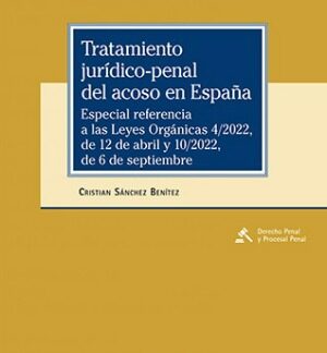 Tratamiento jurídico-penal del acoso en España
