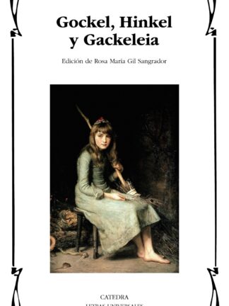 Gockel, Hinkel y Gackeleia