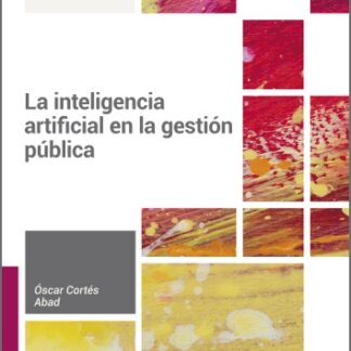 Inteligencia artificial en la gestión pública