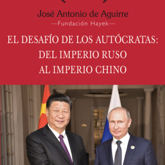 Desafío de los autócratas: del imperio ruso al imperio chino