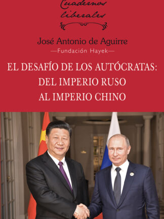 Desafío de los autócratas: del imperio ruso al imperio chino