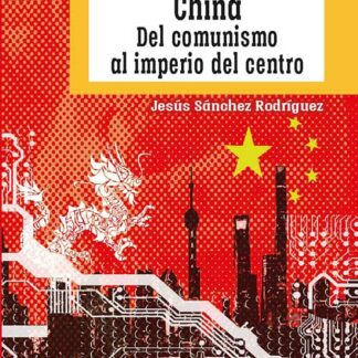 China del comunismo al imperio del centro