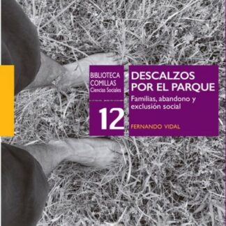 Descalzos por el parque. Familias, abandono y exclusión social