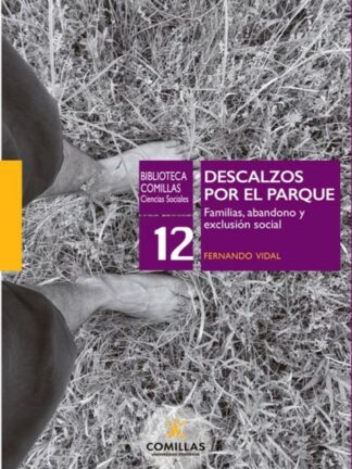 Descalzos por el parque. Familias, abandono y exclusión social