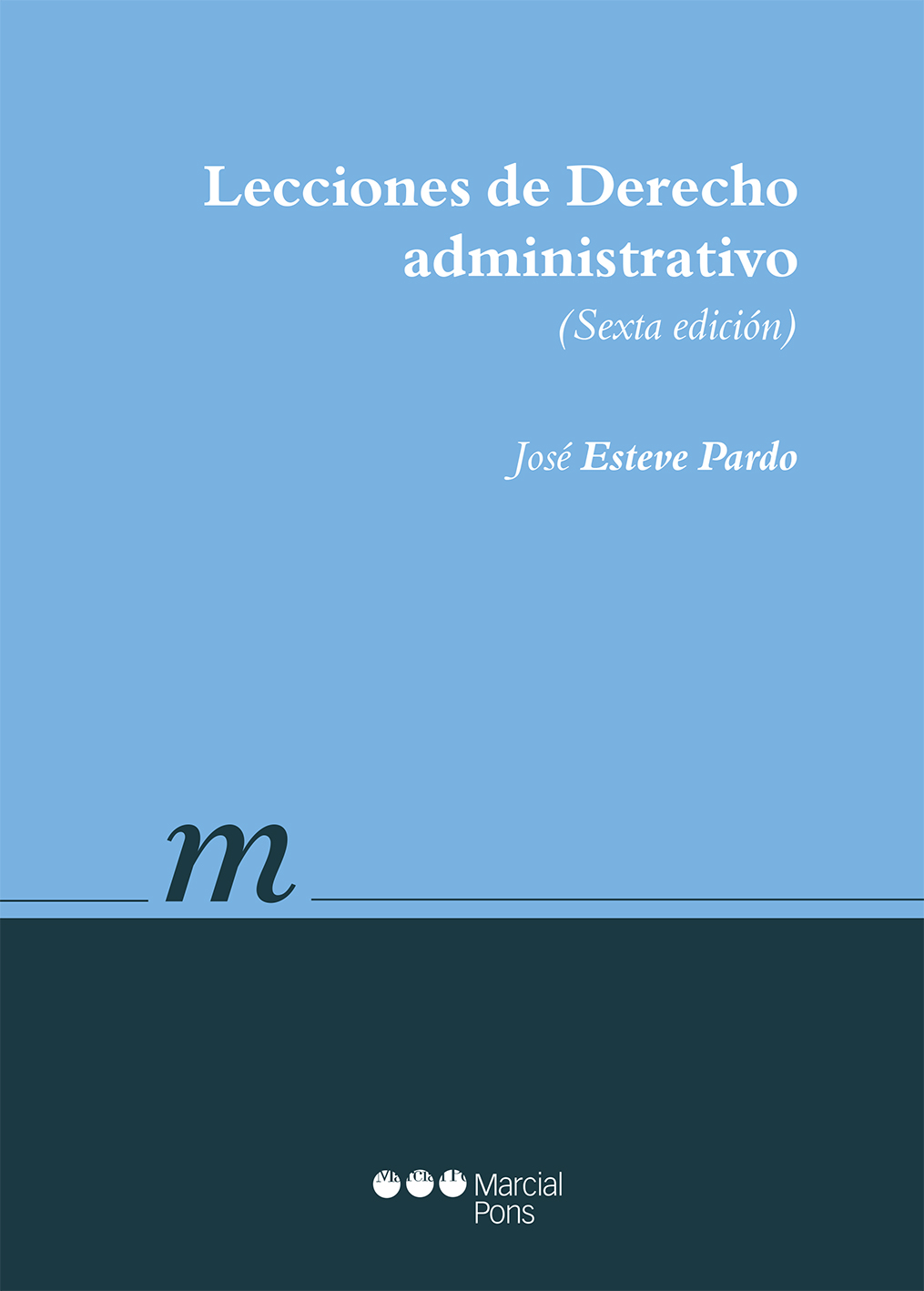 Lecciones de Derecho Administrativo José Esteve Pardo / 9788491231530