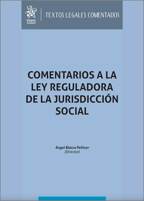Comentarios a la Ley Reguladora de la Jurisdicción Social