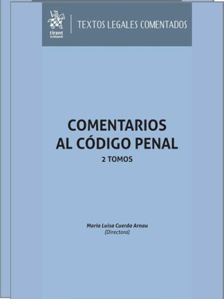 Comentarios al Código Penal 2 Tomos 2023