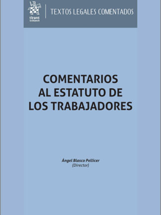 Comentarios al estatuto de los trabajadores