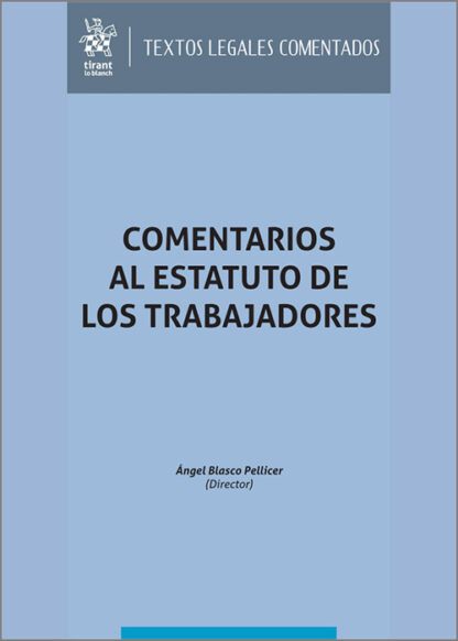Comentarios al estatuto de los trabajadores
