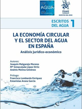 Economía circular y el sector del agua en España Análisis jurídico-económico