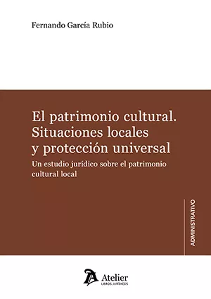 Patrimonio cultural Situaciones locales y protección universal