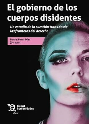 Gobierno de los cuerpos disidentes