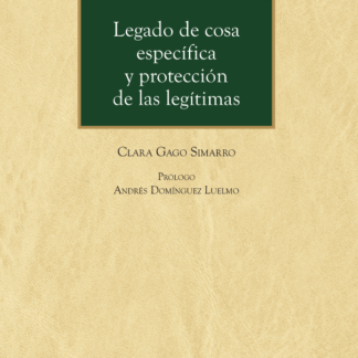 Legado de cosa específica y protección de las legítimas