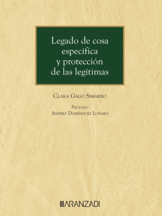 Legado de cosa específica y protección de las legítimas