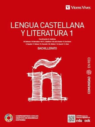 Lengua Castellana y Literatura 1 Bachillerato. Comunidad en Red