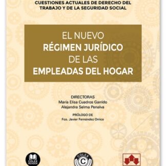 El nuevo régimen jurídico de las empleadas del hogar