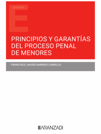Principios y garantías del proceso penal de menores
