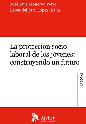 Protección socio-laboral de los jóvenes: construyendo un futuro