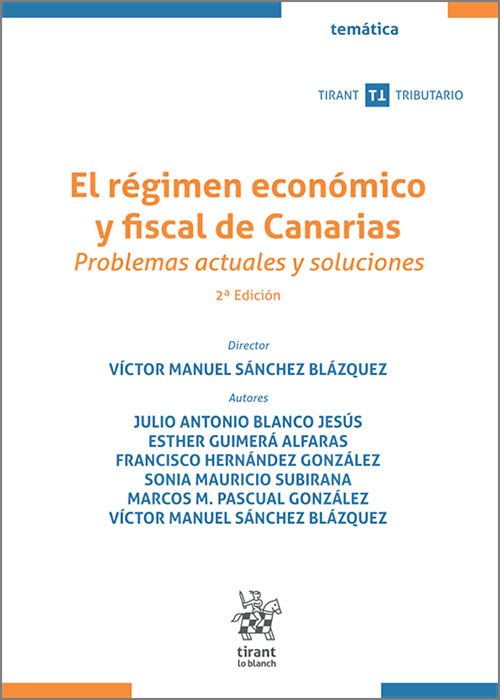 REGIMEN ECONOMICO Y FISCAL DE CANARIAS -9788411479394