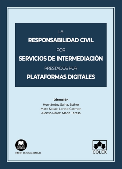 Responsabilidad civil por servicios de intermediación prestados por plataformas digitales