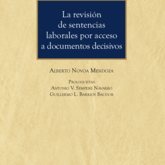 Revisión de sentencias laborales por acceso a documentos decisivos