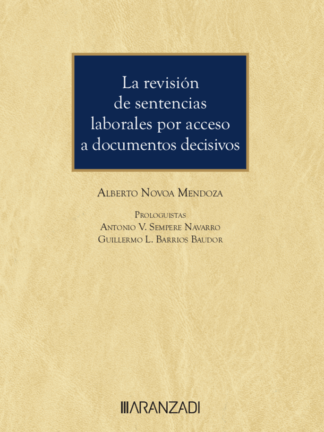 Revisión de sentencias laborales por acceso a documentos decisivos