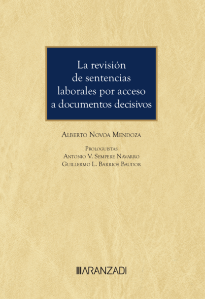 Revisión de sentencias laborales por acceso a documentos decisivos