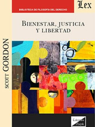 Bienestar, justicia y libertad