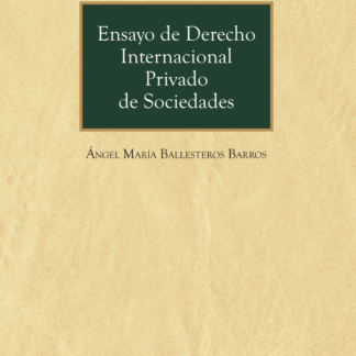 Ensayo de derecho internacional privado de sociedades