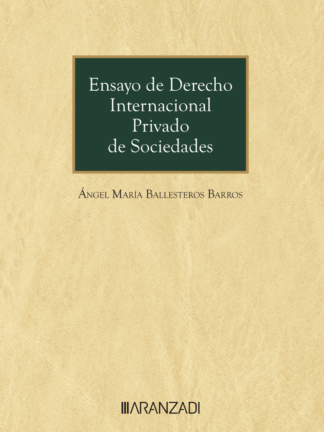 Ensayo de derecho internacional privado de sociedades