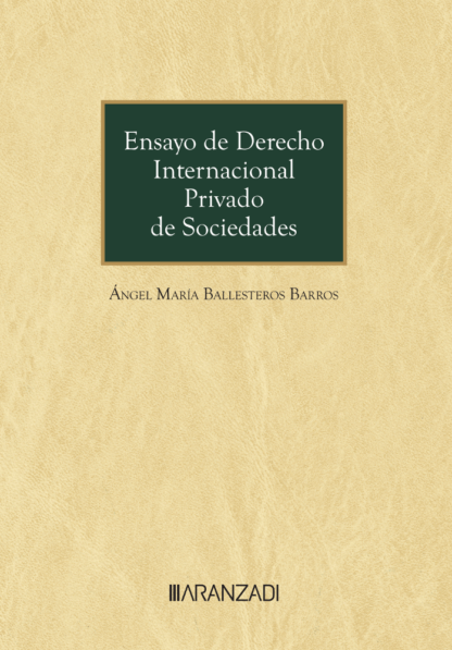 Ensayo de derecho internacional privado de sociedades