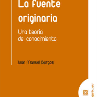 PDF La fuente originaria. Una teoría del conocimiento