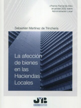 La afección de bienes en las haciendas locales