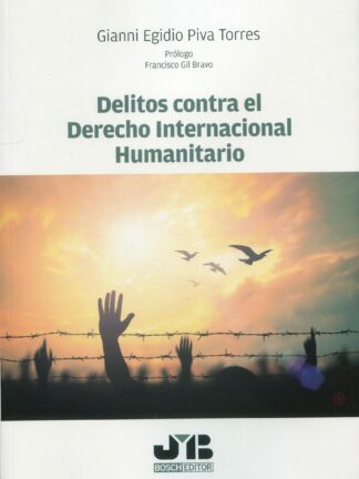 Delitos contra el Derecho internacional humanitario