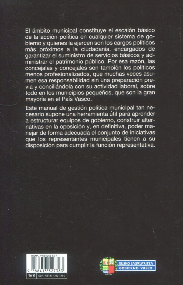Manual de gestión política municipal y local en el País Vasco 9788413527383
