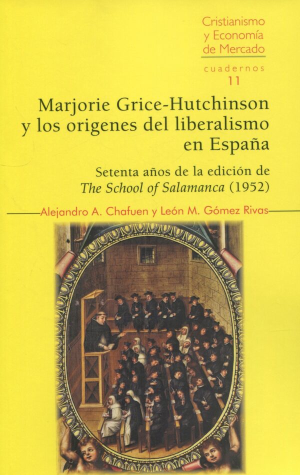 Marjorie Grice-Hutchinson orígenes del liberalismo en España 9788472099043