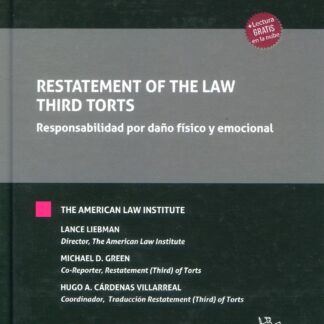 Responsabilidad por daño físico y emocional. Restatement of the Law Third Torts